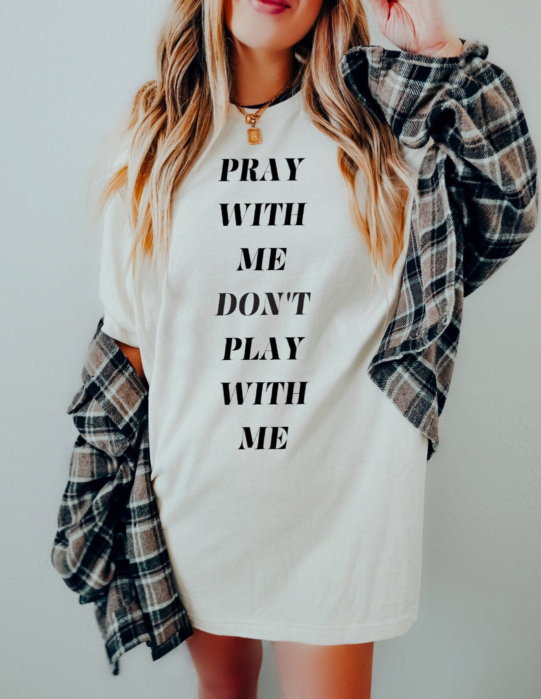Don't Play With Me Tee