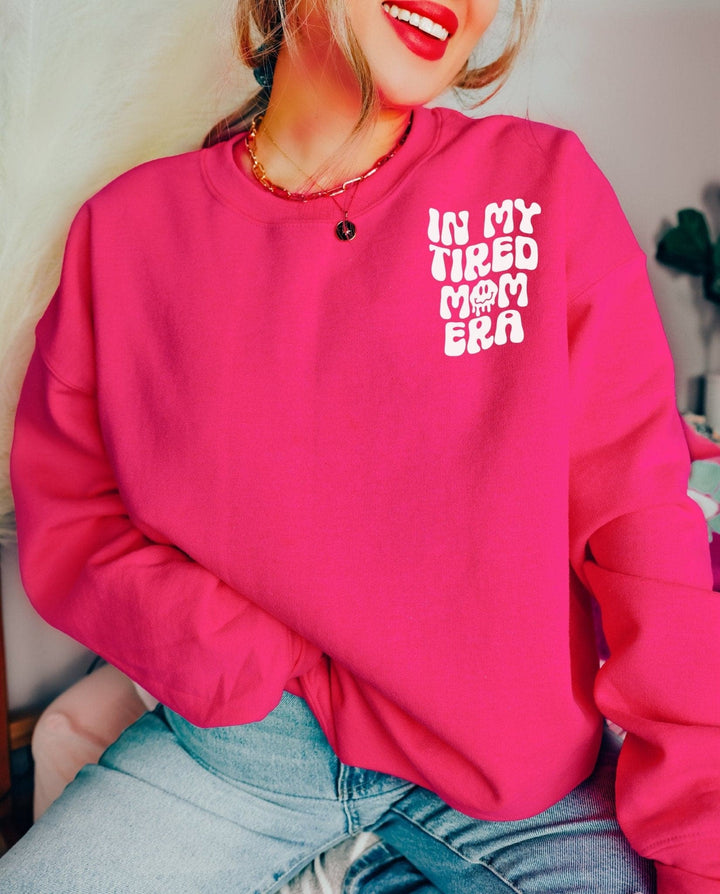 In My Tired Mom Era Sweatshirt - Fuchsia